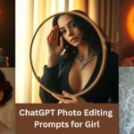 ChatGPT Photo Editing Prompts for Girl