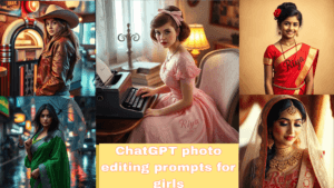 ChatGPT photo editing prompts for girls