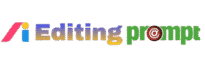 Ai Editing Prompt